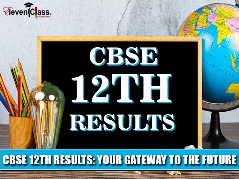 CBSE 12th Results: Your Gateway to the Future